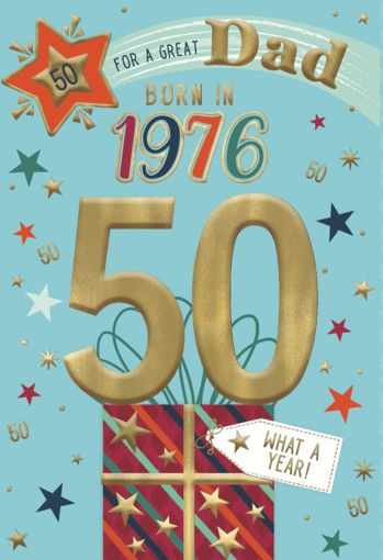 Picture of BORN IN 1976 DAD 50TH BIRTHDAY CARD